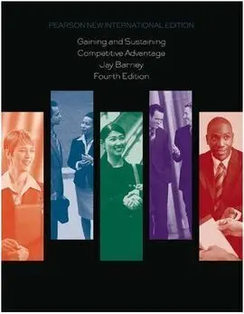 Gaining And Sustaining Competitive Advantage