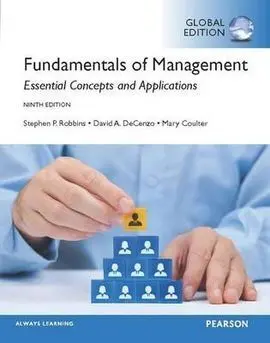 Fundamentals Of Management: Essentials Concepts And Applications