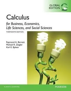 Calculus For Business, Economics, Life Sciences And Social Sciences, Global Edition