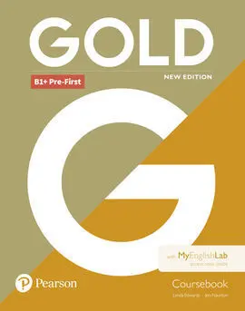 Gold B1+ Pre-First New Edition Coursebook And Myenglishlab Pack