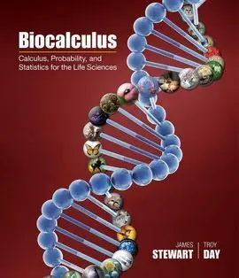Biocalculus Calculus Probability And Statistics For The Life Science