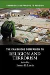 THE CAMBRIDGE COMPANION TO RELIGION AND TERRORISM