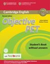 OBJECTIVE PET - STUDENT'S BOOK WITHOUT ANSWERS WITH CD-ROM WITH TESTBANK (2ND ED.)
