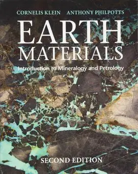 Earth Materials 2Nd Edition: Introduction To Mineralogy And Petrology