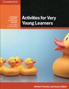 ACTIVITIES FOR VERY YOUNG LEARNERS BOOK WITH ONLINE RESOURCES