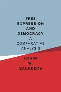 Free Expression And Democracy: a Comparative Analysis