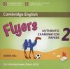 CAMBRIDGE ENGLISH YOUNG LEARNERS 2 FOR REVISED EXAM FROM 2018 FLYERS AUDIO CDS