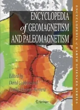 Encyclopedia Of Geomagnetism And Paleomagnetism (Tapa Dura  2007)