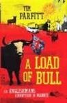 A LOAD OF BULL