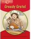 EXPLORERS YOUNG 1 GREEDY GRETEL