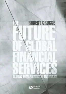 The Future Of Global Financial Services.