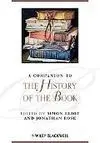 A Companion To The History Of The Book