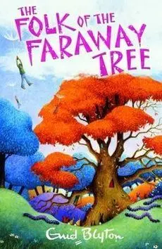 The Folk Of The Faraway Tree