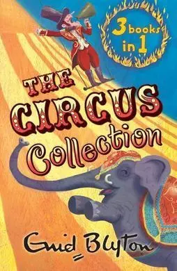 The Circus Collection: 3 Books In 1