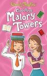 GOODBYE MALORY TOWER