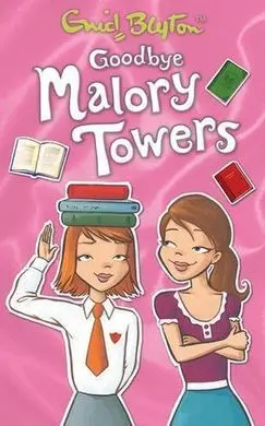 Goodbye Malory Tower