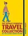 Where's Wally? The Totally Essential Travel Collection