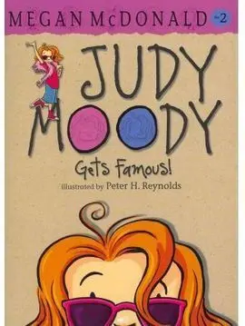 Judy Moody Gets Famous!