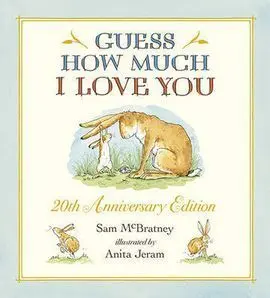 Guess How Much I Love You
