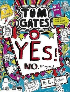 Tom Gates 08: Yes! no (Maybe... )