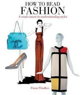 How To Read Fashion: a Crash Course In Understanding Styles