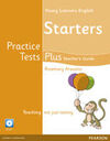YOUNG LEARNERS ENGLISH STARTERS - PRACTICE TESTS PLUS TEACHER'S BOOK