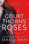 A COURT OF THORNS AND ROSES