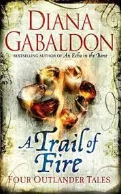 A Trail Of Fire