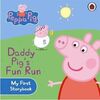 PEPPA PIG. DADDY PIG´S FUN RUN