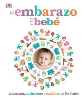 El Embarazo y tu Bebé