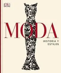 Moda. Historia y Estilos