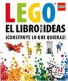 LEGO - EL LIBRO DE LAS IDEAS ¡CONSTRUYE LO QUE QUIERAS!