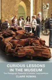 Curious Lessons In The Museum. The Pedagogic Potential Of Artists' Interventions