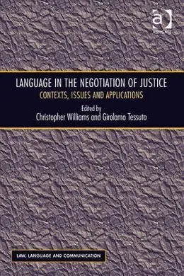 Language In The Negotiation Of Justice
