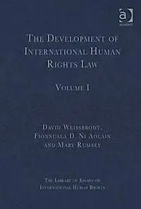 The Development Of International Human Rights Law. Volume 1