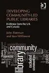 Developing Community-Led Public Libraries: Evidence From The Uk And Canada