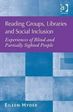 Reading Groups, Libraries And Social Inclusion