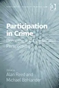 Participation In Crime : Domestic And Comparative Perspectives