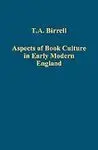 Aspects Of Book Culture In Early Modern England