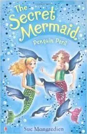 The Secret Mermaid Penguin Peril