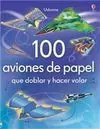 100 Aviones de Papel