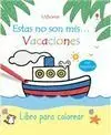 Estas no Son Mis... Vacaciones