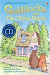 GOLDILOCKS AND THE THREE BEARS