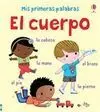 Mis Primeras Palabras. El Cuerpo