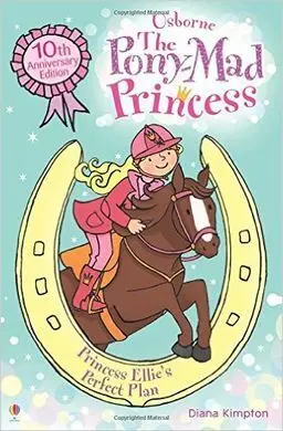 Princess Ellie's Perfect Plan: Bk. 13