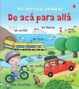 De Acá para Allá. Primeras Palabras