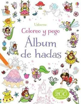 Coloreo y Pego. Álbum de Hadas