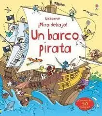 ¡Mira Debajo! el Barco Pirata