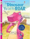 THE DINOSAUR WHO LOST HIS ROAR & CD