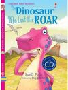 THE DINOSAUR WHO LOST HIS ROAR & CD